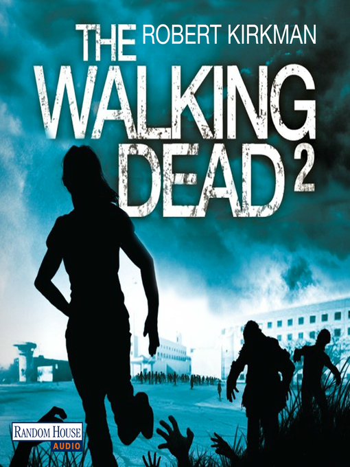Title details for The Walking Dead 2 by Robert Kirkman - Available
